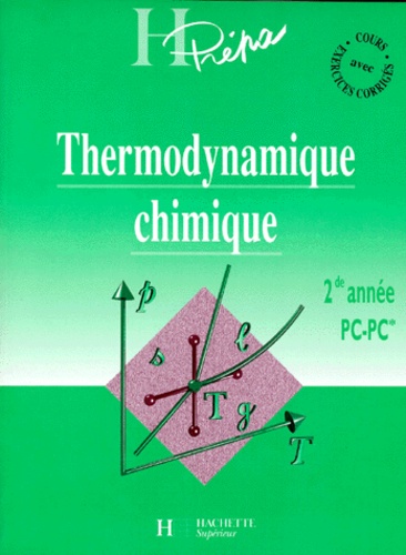 Thermodynamique Chimique Cours Avec Exercices De Claude Mesnil Livre Decitre