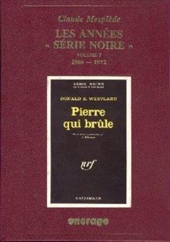 Claude Mesplède - Les Annees Serie Noire. Volume 3.