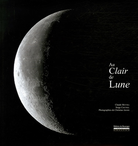 Claude Mettra et Serge Chevrel - Au Clair de Lune.