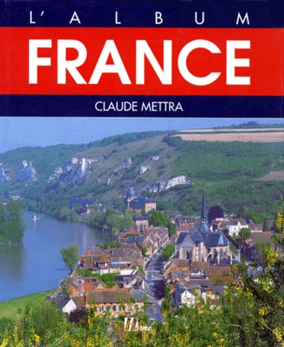 Claude Mettra - France.