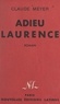 Claude Meyer - Adieu, Laurence.