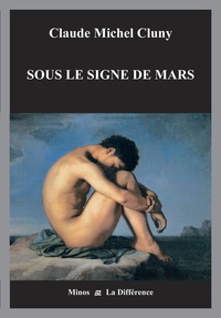 Claude Michel Cluny - Sous le signe de Mars.