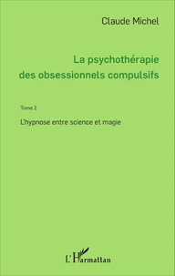 La psychothérapie des obsessionnels compulsifs
