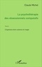 Claude Michel - La psychothérapie des obsessionnels compulsifs - Tome 2, L'hypnose entre science et magie.