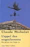 Claude Michelet - Des grives aux loups Tome 3 : L'appel des engoulevents.