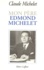 Mon père Edmond Michelet. D'après ses notes intimes