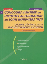Claude Minière - Concours d'entrée en instituts de formation en soins infirmiers (IFSI) - Culture générale, tests psychotechniques, entretien.