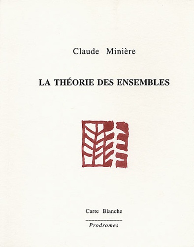 Claude Minière - La théorie des ensembles.