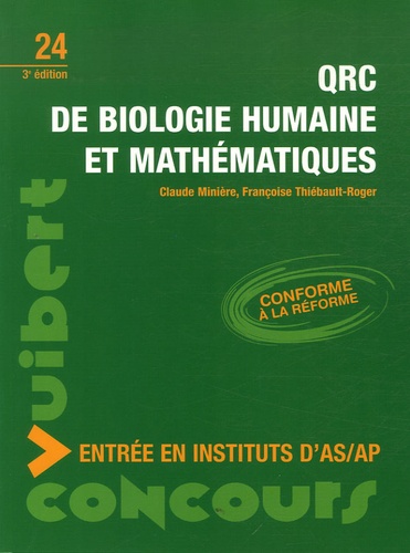 Claude Minière et Françoise Thiébault-Roger - QRC de biologie humaine et mathématiques.