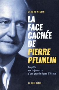 La face cachée de Pierre Pflimlin