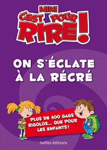 On s'éclate à la récré