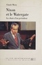 Claude Moisy - Nixon et le Watergate - La chute d'un président.