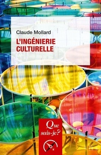 Téléchargement gratuit du livre de compteL'ingénierie culturelle parClaude Mollard en francais
