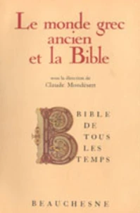 Le Monde grec ancien et la Bible