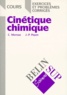 Claude Moreau et Jean-Paul Payen - Cinetique Chimique.