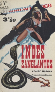 Claude Morgan - Indes sanglantes.