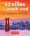 52 villes de week-end en Amérique du Nord