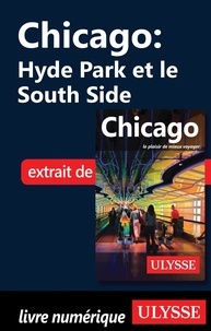 Claude Morneau - Chicago : Hyde Park et South Side.