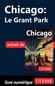 Claude Morneau - Chicago : le Grant Park.