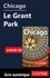 GUIDE DE VOYAGE  Chicago - Le Grant Park