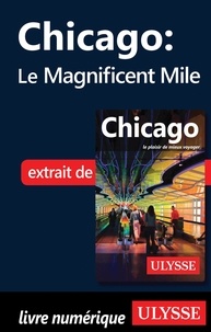 Claude Morneau - Chicago : le Magnificient Mile.