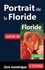 Floride. Portrait de la Floride 7e édition