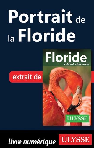 Floride. Portrait de la Floride 7e édition