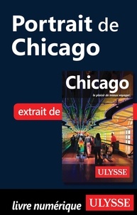 Téléchargements gratuits de livres audio pour iPad Portrait de Chicago RTF CHM 9782765804871 in French