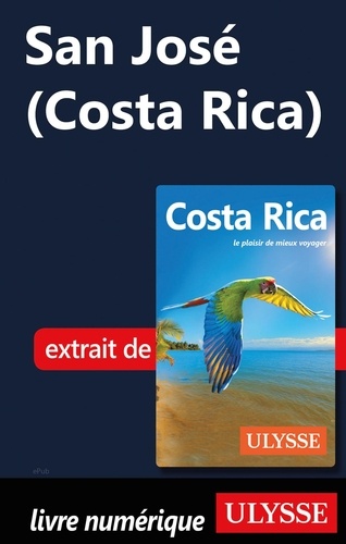 GUIDE DE VOYAGE  San José (Costa Rica)