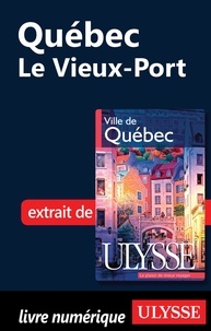 Claude Morneau - Ville de Québec - Québec : Le Vieux-Port.
