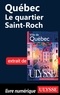 Claude Morneau - Ville de Québec - Le quartier Saint-Roch.