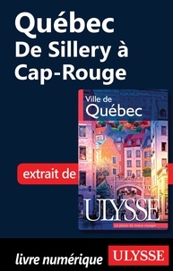 Claude Morneau - Ville de Québec - De Sillery à Cap-Rouge.