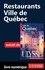 Ville de Québec. Restaurants 7e édition