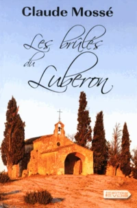 Les brûlés du Luberon
