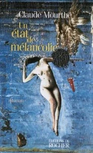 Un état de mélancolie