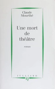 Une mort de théâtre