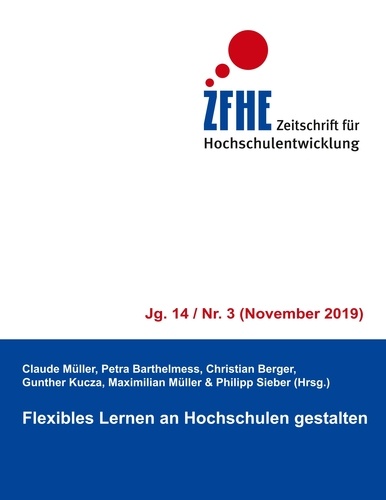 Flexibles Lernen an Hochschulen gestalten. ZFHE 14/3