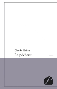 Claude Nahon - Le pécheur.