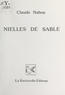 Claude Nahon - Nielles de sable.