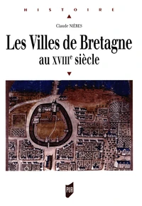 les villes de Bretagne au XVIIIe siecle