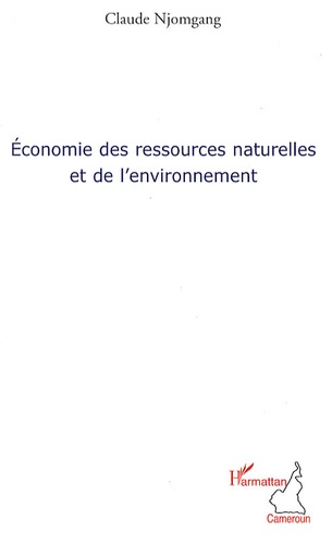 Claude Njomgang - Economie des ressources naturelles et de l'environnement.