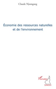 Claude Njomgang - Economie des ressources naturelles et de l'environnement.