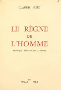 Le règne de l'homme