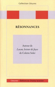Résonnances - Autour de Lacan, lecteur de Joyce de Colette Soler.pdf