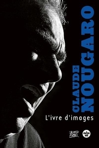 Claude Nougaro - L'ivre d'images.