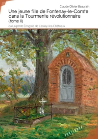 Une jeune fille de Fontenay-le-Comte dans la tourmente révolutionnaire...