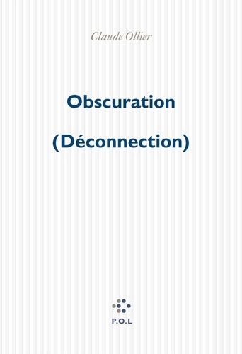 OBSCURATION. Déconnection