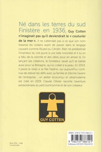 Guy Cotten. L'histoire du Breton qui a inventé le ciré jaune