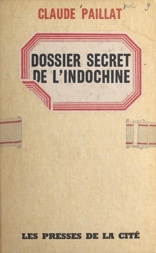 Dossier secret de l'Indochine