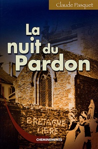 Claude Pasquet - La Nuit du pardon.